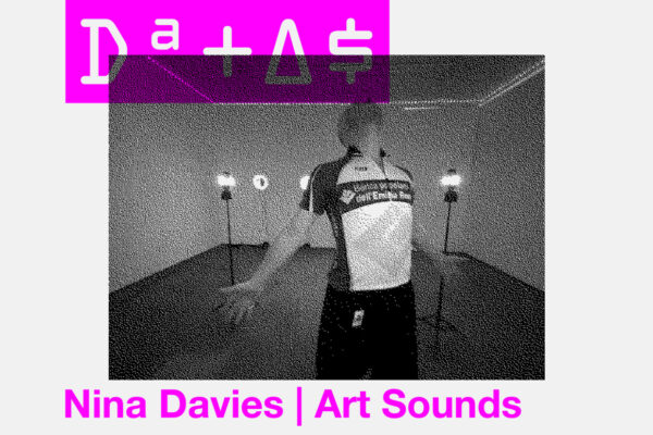 Nina Davies | Performance Ádám Lovász | Art Sounds | DATAS
